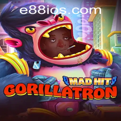 MadHitGorillatron: Dive into the Wild World of E88.com's Latest Game