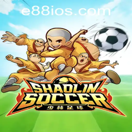 Unleashing the Excitement of ShaolinSoccer with E88.com